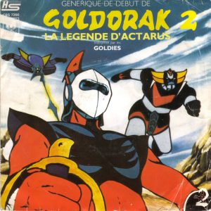 Disque 45trs - Goldorak 2 - La légende d'Actarus - Face A